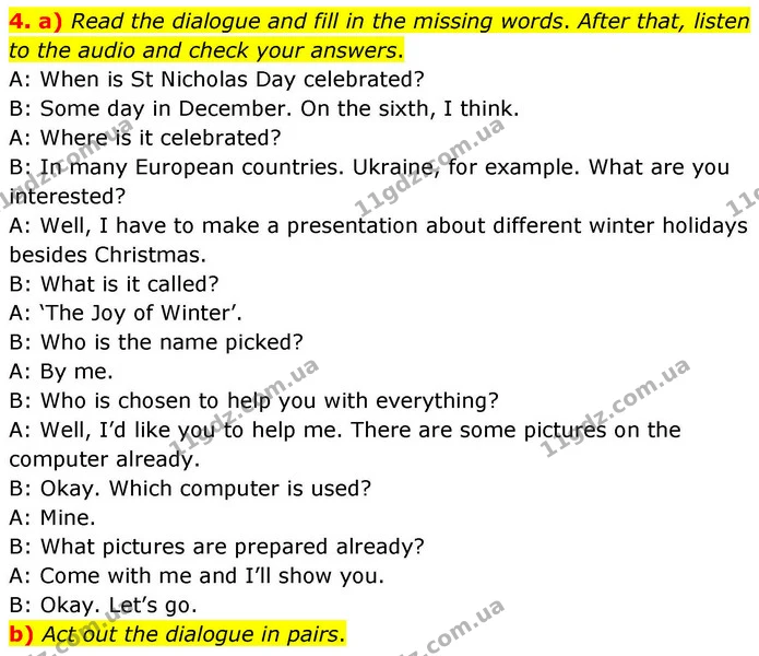4. a) Read the dialogue and fill in the missing words. After that, listen to the audio and check your answers. — ГДЗ зошит grammar Англійська мова 7 клас Карпюк
