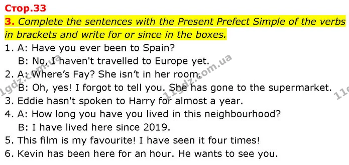 3. Complete the sentences with the Present Prefect Simple of the verbs in brackets and write for or since in the boxes. — ГДЗ Англійська мова 7 клас Мітчелл