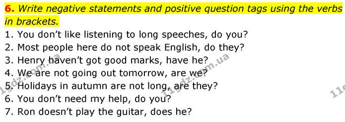 6. Write negative statements and positive question tags using the verbs in brackets. — ГДЗ Англійська мова 7 клас Карпюк