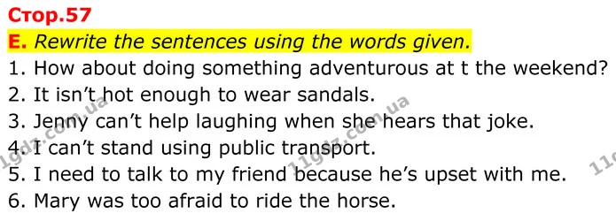 E. Rewrite the sentences using the words given. — ГДЗ граматика Англійська мова 7 клас Мітчелл