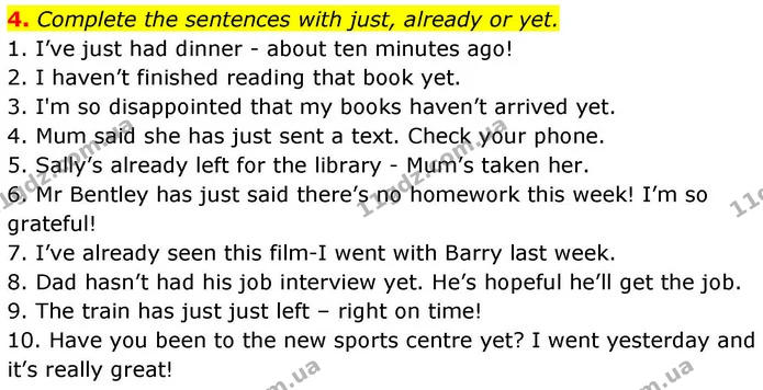4. Complete the sentences with just, already or yet. — ГДЗ робочий зошит Англійська мова 8 клас Гарет Джонс 2025