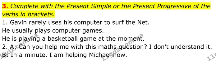 3. Complete with the Present Simple or the Present Progressive of the verbs in brackets. — ГДЗ Англійська мова 8 клас Мітчелл