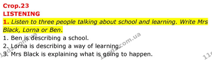 1. Listen to three people talking about school and learning. Write Mrs Black, Lorna or Ben. — ГДЗ робочий зошит Англійська мова 7 клас Prepare