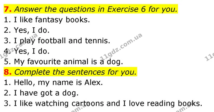 7. Answer the questions in Exercise 6 for you. — ГДЗ робочий зошит Англійська мова 6 клас Prepare