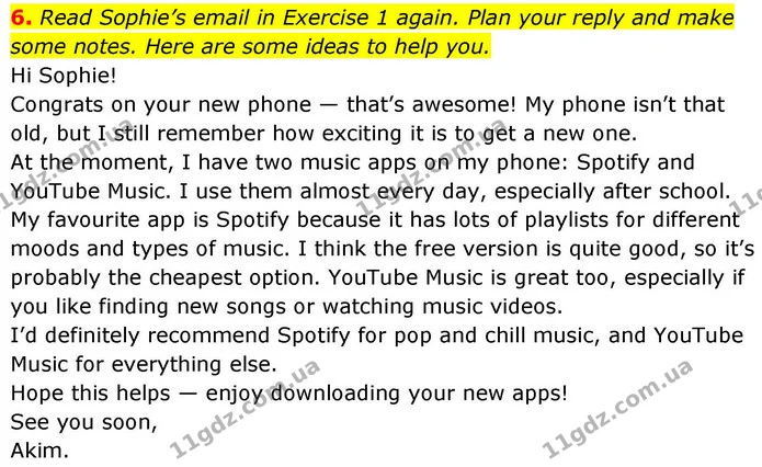 6. Read Sophie’s email in Exercise 1 again. Plan your reply and make some notes. Here are some ideas to help you. — ГДЗ робочий зошит Англійська мова 8 клас Гарет Джонс 2025