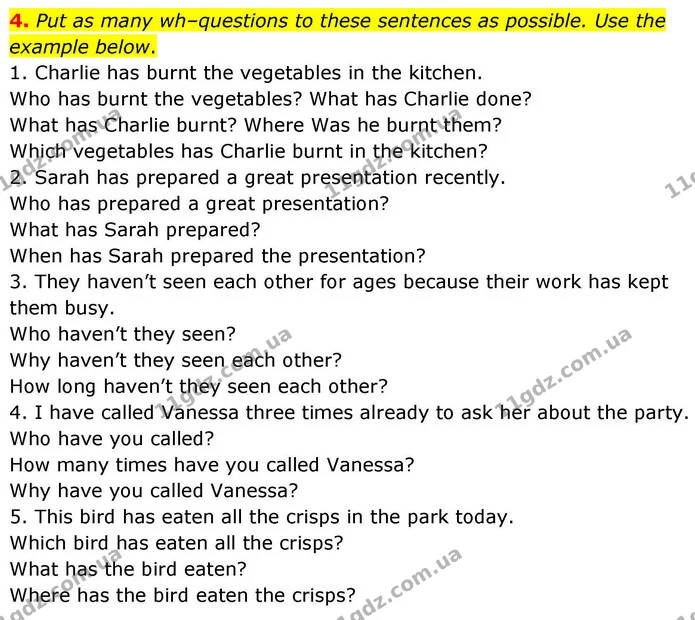 4. Put as many wh–questions to these sentences as possible. Use the example below. — ГДЗ зошит grammar Англійська мова 7 клас Карпюк