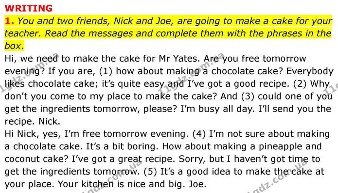 1. You and two friends, Nick and Joe, are going to make a cake for your teacher. Read the messages and complete them with the phrases — ГДЗ робочий зошит Англійська мова 7 клас Prepare
