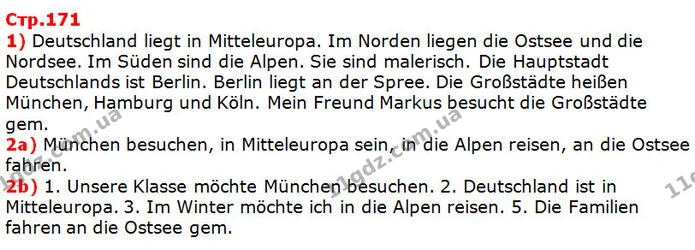 1) Deutschland liegt in Mitteleuropa. Im Norden liegen die Ostsee und die Nordsee. Im Süden sind die Alpen. Sie sind malerisch. Die — ГДЗ Німецька мова 5 клас Сидоренко 2018