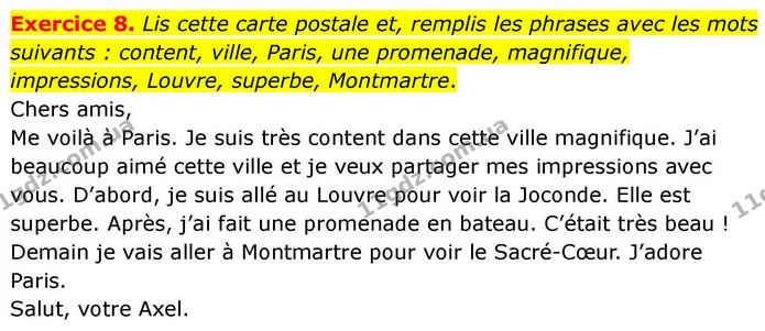Exercice 8. Lis cette carte postale et, remplis les phrases avec les mots suivants : content, ville, Paris, une promenade, magnifique — ГДЗ Французька мова 7 клас Чумак