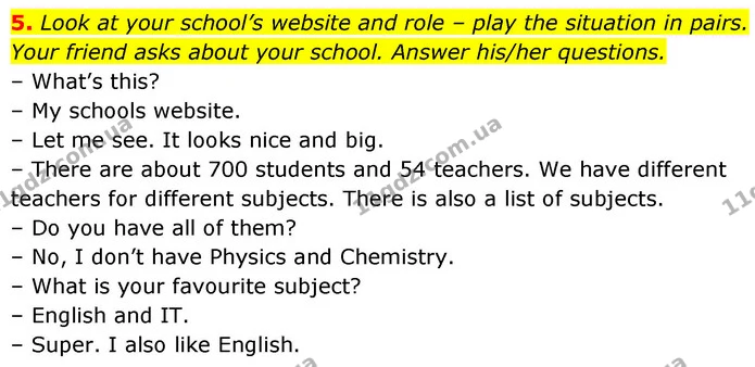 5. Look at your school’s website and role – play the situation in pairs. Your friend asks about your school. Answer his/her questions. — ГДЗ Англійська мова 6 клас Карпюк 2023