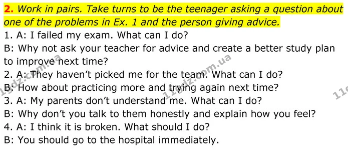 2. Work in pairs. Take turns to be the teenager asking a question about one of the problems in Ex. 1 and the person giving advice. — ГДЗ Англійська мова 7 клас Коста