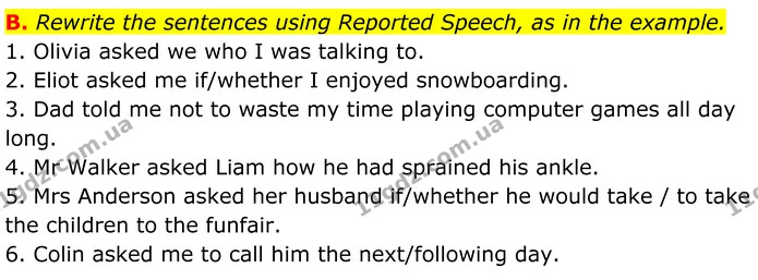 B. Rewrite the sentences using Reported Speech, as in the example. — ГДЗ граматика Англійська мова 7 клас Мітчелл