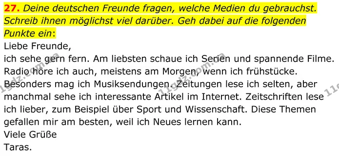27. Deine deutschen Freunde fragen, welche Medien du gebrauchst. Schreib ihnen möglichst viel darüber. Geh dabei auf die folgenden — ГДЗ робочий зошит Німецька мова 8 клас Басай