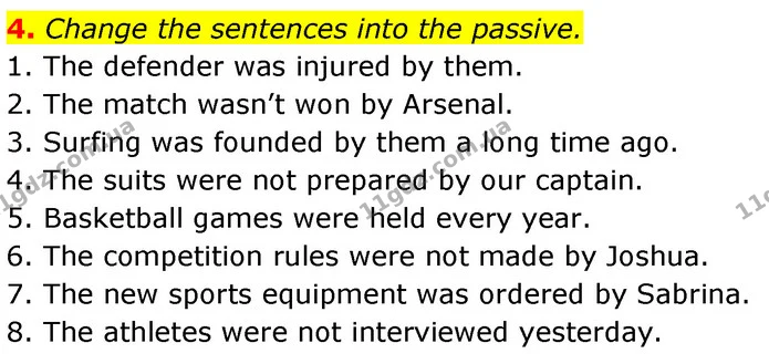 4. Change the sentences into the passive. — ГДЗ Англійська мова 7 клас Карпюк