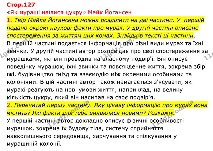 1. Твір Майка Йогансена можна розділити на дві частини. У першій подано окремі наукові факти про мурах. У другій частині описано — ГДЗ Українська мова 4 клас Ємець