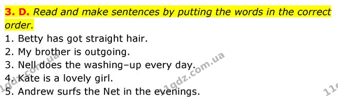 3. D. Read and make sentences by putting the words in the correct order. — ГДЗ Англійська мова 6 клас Мітчелл