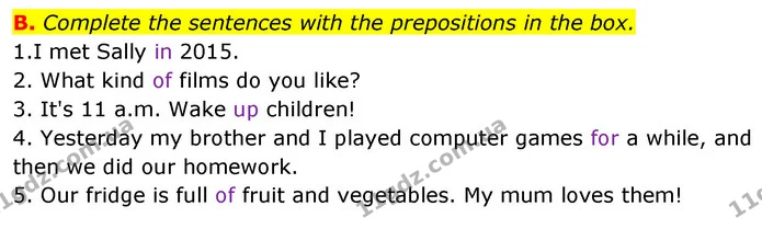 B. Complete the sentences with the prepositions in the box. — ГДЗ Збірник тестів Англійська мова 5 клас Мітчелл (Test Booklet)