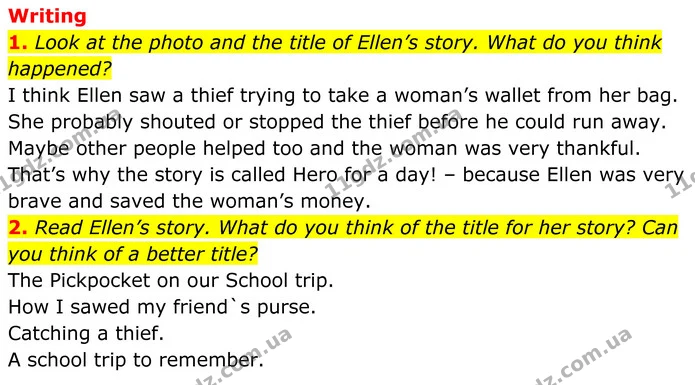 1. Look at the photo and the title of Ellen’s story. What do you think happened? — ГДЗ Англійська мова 8 клас Стайрінг (Prepare)