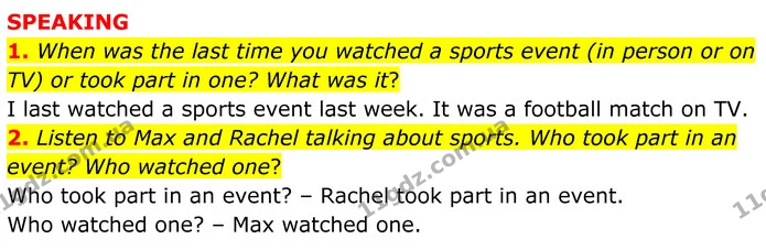 1. When was the last time you watched a sports event (in person or on TV) or took part in one? What was it? — ГДЗ Англійська мова 8 клас Стайрінг (Prepare)