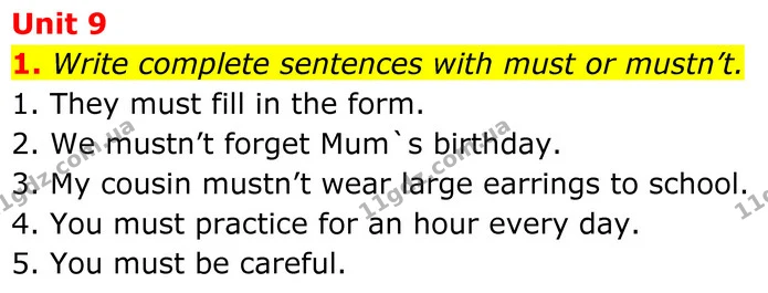 1. Write complete sentences with must or mustn’t. — ГДЗ Англійська мова 7 клас Коста