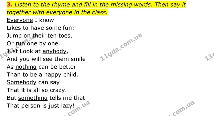 3. Listen to the rhyme and fill in the missing words. Then say it together with everyone in the class. — ГДЗ Зошит з Граматики Англійська мова 6 клас Карпюк