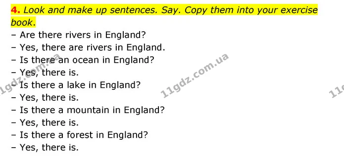 4. Look and make up sentences. Say. Copy them into your exercise book. – Are there rivers in England? – Yes, there are rivers in — ГДЗ Англійська мова 3 клас Губарєва