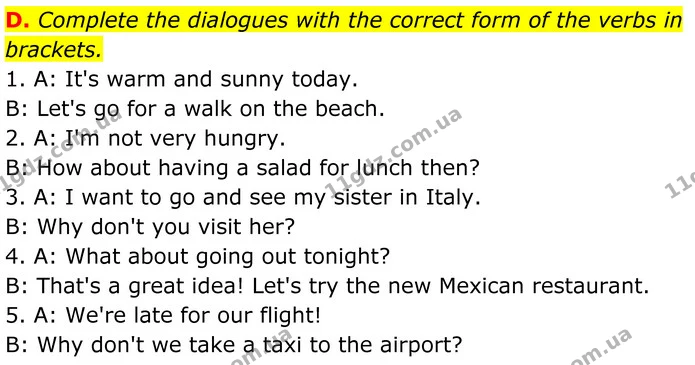 D. Complete the dialogues with the correct form of the verbs in brackets. — ГДЗ граматика Англійська мова 7 клас Мітчелл