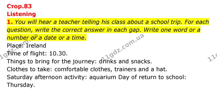 1. You will hear a teacher telling his class about a school trip. For each question, write the correct answer in each gap. Write one — ГДЗ робочий зошит Англійська мова 6 клас Prepare