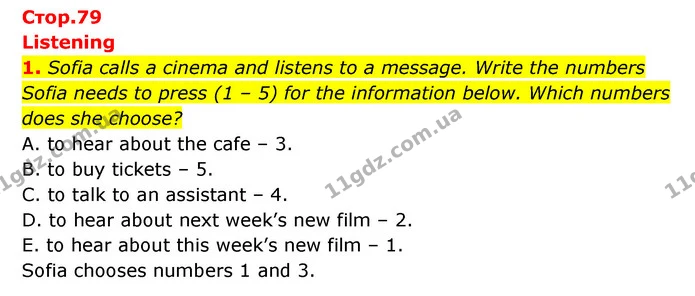 1. Sofia calls a cinema and listens to a message. Write the numbers Sofia needs to press (1 – 5) for the information below. Which — ГДЗ робочий зошит Англійська мова 6 клас Prepare