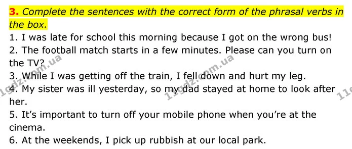 3. Complete the sentences with the correct form of the phrasal verbs in the box. — ГДЗ Англійська мова 6 клас Коста (Prepare 6)