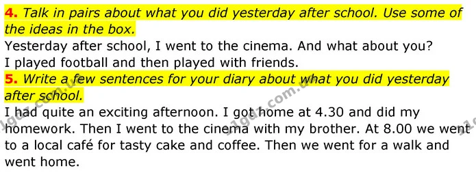 4. Talk in pairs about what you did yesterday after school. Use some of the ideas in the box. — ГДЗ Англійська мова 5 клас Мітчелл