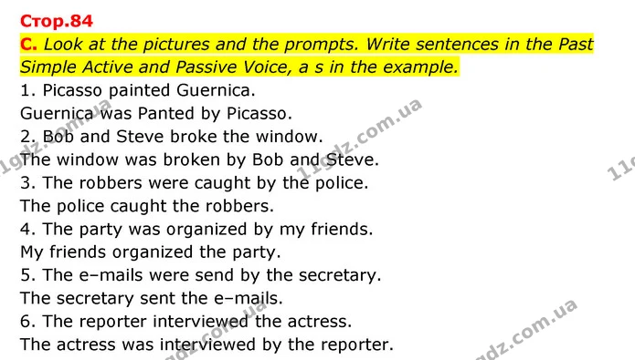 C. Look at the pictures and the prompts. Write sentences in the Past Simple Active and Passive Voice, a s in the example. — ГДЗ Робочий зошит Англійська мова 6 клас Мітчелл