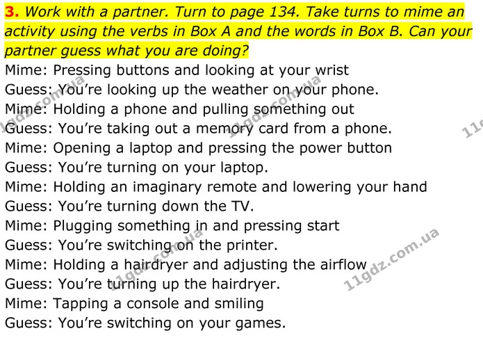 3. Work with a partner. Turn to page 134. Take turns to mime an activity using the verbs in Box A and the words in Box B. Can your — ГДЗ Англійська мова 8 клас Стайрінг (Prepare)