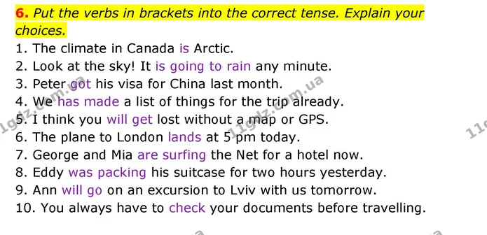 6. Put the verbs in brackets into the correct tense. Explain your choices. — ГДЗ Англійська мова 6 клас Карпюк 2023