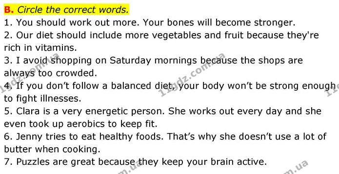 B. Circle the correct words. 1. You should work out more. Your bones will become stronger. — ГДЗ робочий зошит Англійська мова 7 клас Мітчелл