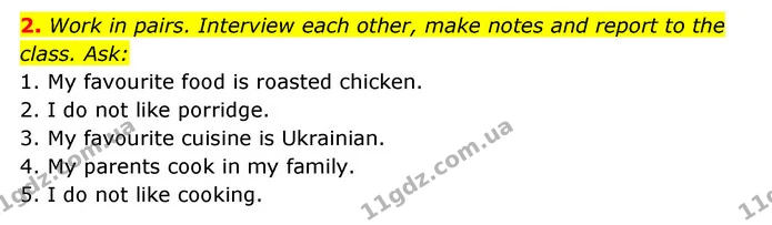 2. Work in pairs. Interview each other, make notes and report to the class. Ask: — ГДЗ Робочий зошит Англійська мова 6 клас Карпюк