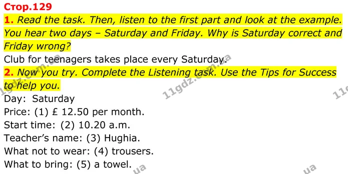 1. Read the task. Then, listen to the first part and look at the example. You hear two days – Saturday and Friday. Why is Saturday — ГДЗ Англійська мова 7 клас Коста