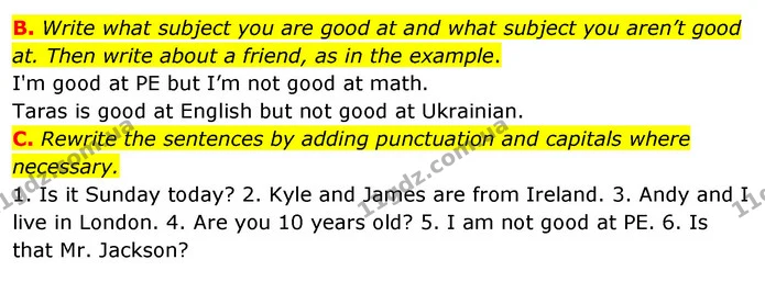 B. Write what subject you are good at and what subject you aren’t good at. Then write about a friend, as in the example. — ГДЗ зошит Англійська мова 5 клас Мітчелл