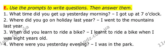 E. Use the prompts to write questions. Then answer them. — ГДЗ Робочий зошит Англійська мова 6 клас Мітчелл