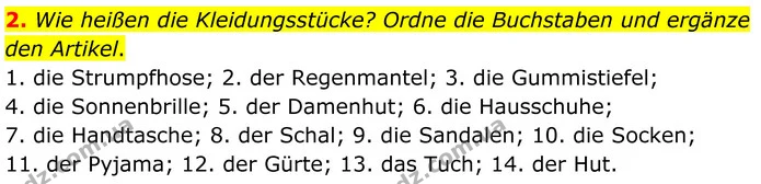 2. Wie heißen die Kleidungsstücke? Ordne die Buchstaben und ergänze den Artikel. — ГДЗ робочий зошит Німецька мова 8 клас Басай