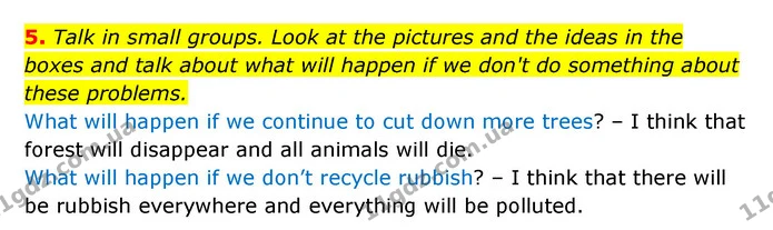 5. Talk in small groups. Look at the pictures and the ideas in the boxes and talk about what will happen if we don't do something about — ГДЗ Англійська мова 6 клас Мітчелл