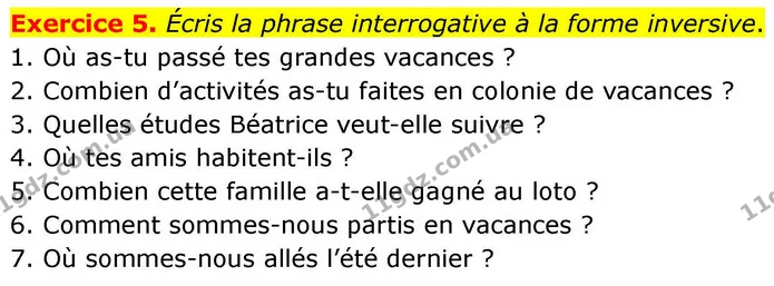 Exercice 5. Écris la phrase interrogative à la forme inversive. — ГДЗ Французька мова 7 клас Чумак
