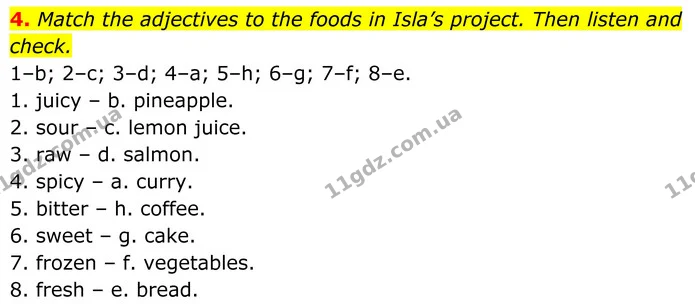 4. Match the adjectives to the foods in Isla’s project. Then listen and check. — ГДЗ Англійська мова 8 клас Стайрінг (Prepare)