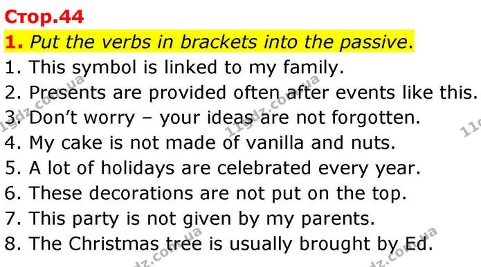 1. Put the verbs in brackets into the passive. — ГДЗ зошит grammar Англійська мова 7 клас Карпюк
