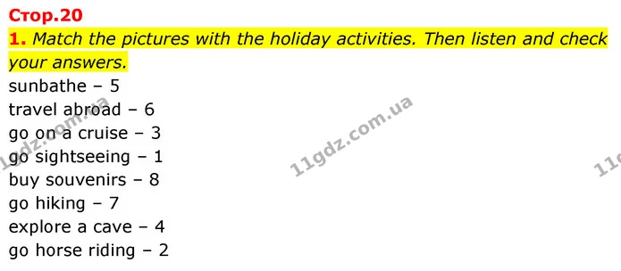 1. Match the pictures with the holiday activities. Then listen and check your answers. — ГДЗ Англійська мова 6 клас Мітчелл