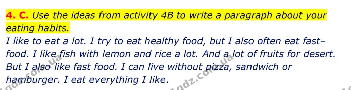 4. C. Use the ideas from activity 4B to write a paragraph about your eating habits. — ГДЗ Англійська мова 6 клас Мітчелл