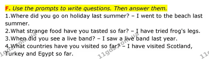 F. Use the prompts to write questions. Then answer them. — ГДЗ Робочий зошит Англійська мова 6 клас Мітчелл