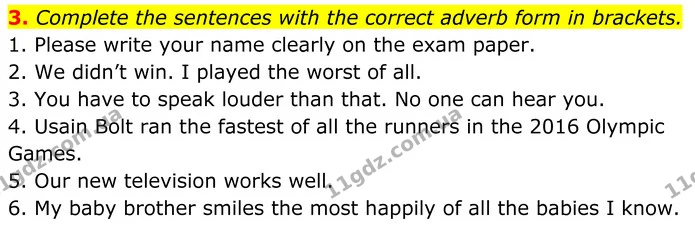 3. Complete the sentences with the correct adverb form in brackets. — ГДЗ Англійська мова 7 клас Коста