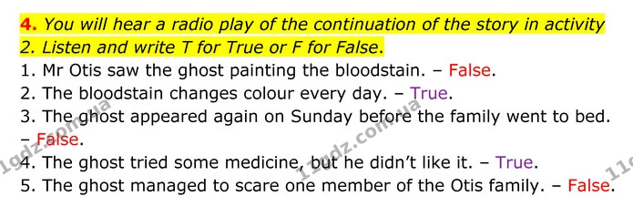 4. You will hear a radio play of the continuation of the story in activity 2. Listen and write T for True or F for False. — ГДЗ Англійська мова 8 клас Мітчелл
