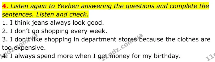 4. Listen again to Yevhen answering the questions and complete the sentences. Listen and check. — ГДЗ Англійська мова 8 клас Стайрінг (Prepare)